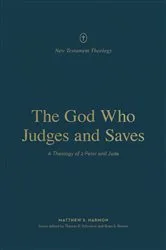 Book cover of The God Who Judges and Saves by Matthew S. Harmon