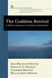 Book cover of The Goddess Revival by Aída Besançon Spencer