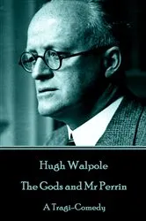 Book cover of The Gods and Mr Perrin by Hugh Walpole