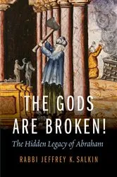 Book cover of The Gods Are Broken! by Jeffrey K. Salkin