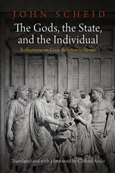 Book cover of The Gods, the State, and the Individual by John Scheid