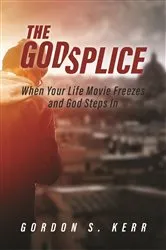 Book cover of The Godsplice by Gordon S Kerr