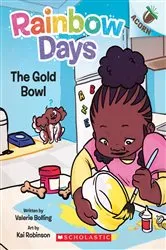 Book cover of The Gold Bowl: An Acorn Book (Rainbow Days #2) by Valerie Bolling