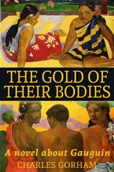 Book cover of The Gold of their Bodies by Charles Gorham