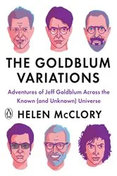 Book cover of The Goldblum Variations by Helen McClory