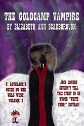 Book cover of The Goldcamp Vampire by Elizabeth Ann Scarborough