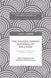 Book cover of The Golden Dawn’s ‘Nationalist Solution’: Explaining the Rise of the Far Right in Greece by S. Vasilopoulou