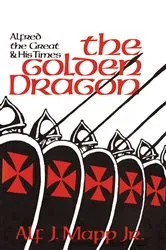 Book cover of The Golden Dragon by Alf J. Mapp