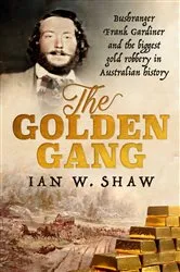 Book cover of The Golden Gang by Ian W. Shaw