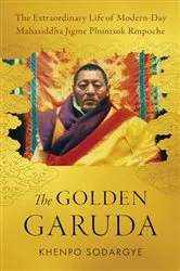 Book cover of The Golden Garuda by Khenpo Sodargye