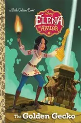 Book cover of The Golden Gecko (Disney Elena of Avalor) by Melissa Lagonegro
