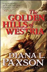 Book cover of The Golden Hills of Westria by Diana L. Paxson
