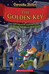 Book cover of The Golden Key (Geronimo Stilton and the Kingdom of Fantasy #15) by Geronimo Stilton