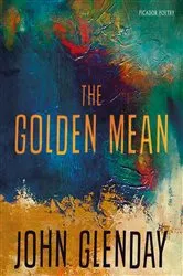 Book cover of The Golden Mean by Annabel Lyon