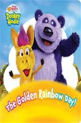 Book cover of The Golden Rainbow Day! by Elizabeth Dennis