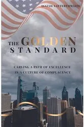 Book cover of The Golden Standard by Isaiah Satterthwaite