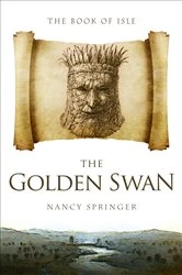 Book cover of The Golden Swan by Nancy Springer