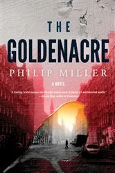 Book cover of The Goldenacre by Philip Miller