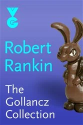 Book cover of The Gollancz eBook Collection (eBook) by Robert Rankin