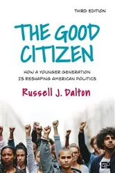Book cover of The Good Citizen (3rd ed.) by Russell J. Dalton
