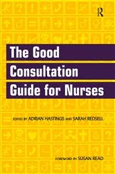 Book cover of The Good Consultation Guide for Nurses by Unknown