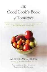 Book cover of The Good Cook's Book of Tomatoes by Michele Anna Jordan