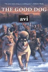 Book cover of The Good Dog by Avi