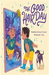 Book cover of The Good Hair Day by Christian Trimmer
