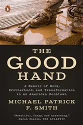 Book cover of The Good Hand by Michael Patrick F. Smith