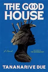 Book cover of The Good House by Ann Leary