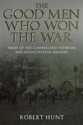 Book cover of The Good Men Who Won the War by Robert E. Hunt