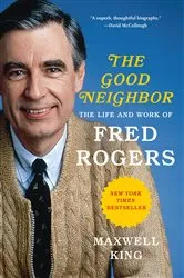 Book cover of The Good Neighbor by Maxwell King