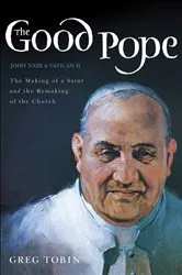 Book cover of The Good Pope by Greg Tobin
