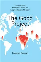 Book cover of The Good Project by Monika Krause