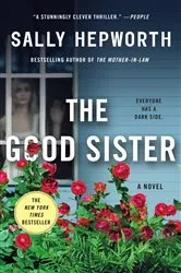 Book cover of The Good Sister by Sally Hepworth