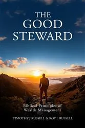 Book cover of The Good Steward by Tim Russell