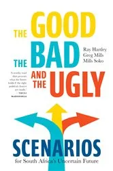 Book cover of The Good, the Bad and the Ugly by Richard Taylor