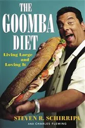 Book cover of The Goomba Diet by Steven R. Schirripa