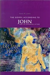 Book cover of The Gospel According to John and the Johannine Letters by Scott M. Lewis