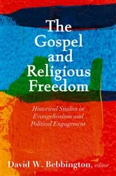 Book cover of The Gospel and Religious Freedom by David W. Bebbington