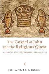 Book cover of The Gospel of John and the Religious Quest by Johannes Nissen
