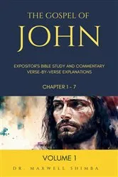 Book cover of The Gospel of John: Expositor's Bible Study and Commentary by Maxwell Shimba