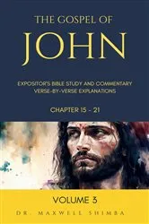Book cover of The Gospel of John: The Expository Bible Study and Commentary by Maxwell Shimba