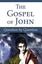 Book cover of The Gospel of John by Judith RSM Schubert