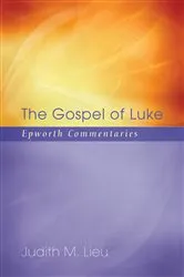 Book cover of The Gospel of Luke by Judith M. Lieu