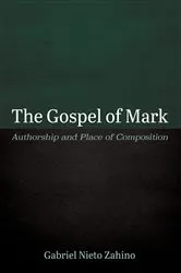 Book cover of The Gospel of Mark by Gabriel Nieto Zahíno