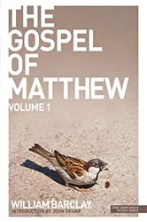 Book cover of The Gospel of Matthew - volume 1 by William Barclay