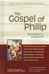 Book cover of The Gospel of Philip by Andrew Phillip Smith