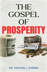 Book cover of The Gospel of Prosperity by Maxwell Shimba