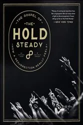 Book cover of The Gospel of the Hold Steady by Michael Hann